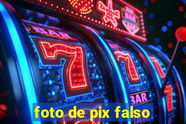 foto de pix falso